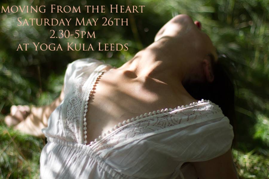 Moving From the Heart – Yoga based workshop at Yoga Kula Leeds